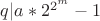$q|a*2^{2^m}-1$