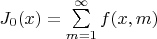 $J_0(x)=\sum\limits_{m=1}^{\infty}f(x,m)$