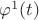 $\varphi^1(t)$