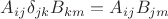 $A_{ij}\delta_{jk}B_{km}=A_{ij}B_{jm}$