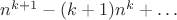 $n^{k+1}-(k+1)n^k+\ldots$