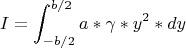 $$I=\int_{-b/2}^{b/2} a*\gamma*y^2*dy$$