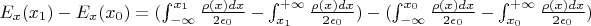 $ E_x (x_1) - E_x (x_0) = (\int_{-\infty}^{x_1} \tfrac{\rho(x)dx}{2\epsilon_0} - \int_{x_1}^{+\infty} \tfrac{\rho(x)dx}{2\epsilon_0}) - (\int_{-\infty}^{x_0} \tfrac{\rho(x)dx}{2\epsilon_0} - \int_{x_0}^{+\infty} \tfrac{\rho(x)dx}{2\epsilon_0} )$