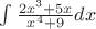 $\int\frac{2x^3+5x}{x^4+9}dx$