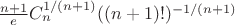 $\frac{n+1}{e}C_n^{1/(n+1)}((n+1)!)^{-1/(n+1)$