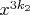 $x^{3k_2}$