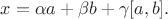 $x = \alpha a + \beta b + \gamma [a, b].$