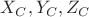 $ X_C, Y_C, Z_C$
