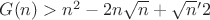 $G(n) > n^2 - 2n \sqrt{n} + \sqrt{n} &minus; 2$