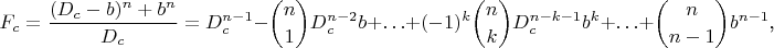$$F_c=\frac{(D_c-b)^n+b^n}{D_c}=D_c^{n-1}-{n\choose 1}D_c^{n-2}b+\ldots+(-1)^k{n\choose k}D_c^{n-k-1}b^k+\ldots+{n\choose n-1}b^{n-1}\text{,}$$