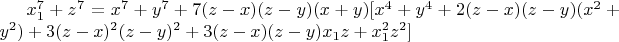 $x_1^7+z^7=x^7+y^7+7(z-x)(z-y)(x+y)[x^4+y^4+2(z-x)(z-y)(x^2+y^2)+3(z-x)^2(z-y)^2+3(z-x)(z-y)x_1z+x_1^2z^2]$