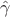 $\hat{\gamma}$ $\hat{\gamma}$