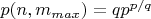 $p(n, m_{max}) = q p^{p/q}$