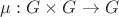 $\mu: G\times G \to G$