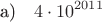 $$\text{а)}\quad 4\cdot 10^{2011}$$