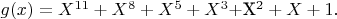 $g(x) = X^{11}+ X^8 + X^5 + X^3 + $X^2 + X + 1.