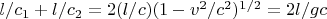 $ l/c_1 + l/c_2 = 2(l/c)(1 - v^2/c^2)^{1/2} = 2l/gc $