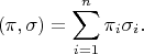 $$(\pi,\sigma)=\sum_{i=1}^n \pi_i \sigma_i.$$