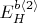 $E_H^{b \langle 2 \rangle}$