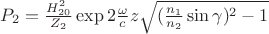 $P_2=\frac{H_{20}^2}{Z_{2}}\exp{2\frac{\omega}{c}z\sqrt{(\frac{n_1}{n_2}\sin\gamma)^2-1}}$