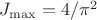 $J_{\max}=4/\pi^2$
