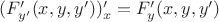 $(F'_{y'}(x,y,y'))'_x=F'_y(x,y,y')$