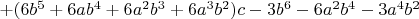 $+(6b^5+6ab^4+6a^2b^3+6a^3b^2)c-3b^6-6a^2b^4-3a^4b^2$