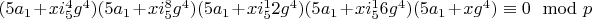 $(5 a_1+x i_5^4 g^4)(5 a_1+x i_5^8 g^4)(5 a_1+x i_5^12 g^4)(5 a_1+x i_5^16 g^4)(5 a_1+x  g^4) \equiv 0 \mod p$