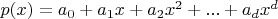 $p(x)=a_0+a_1x+a_2x^2+...+a_dx^d$
