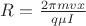 $R = \frac{2 \pi m v x}{q \mu I}$