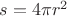 $s=4\pi r^2$