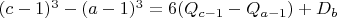 $(c-1)^3-(a-1)^3=6(Q_{c-1}-Q_{a-1})+D_b$