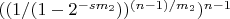$((1/(1-2^{-s m_2}))^{(n-1)/m_2})^{n-1}$