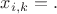 $x_{i,k} = .$
