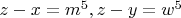 $z-x=m^5, z-y=w^5$