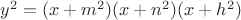 $y^2  = (x + m^2 )(x + n^2 )(x + h^2 )$