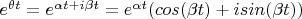 $e^{\theta t} = e^{\alpha t + i \beta t} = e^{\alpha t}(cos(\beta t) + isin(\beta t))$