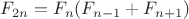 $F_{2n}=F_n(F_{n-1}+F_{n+1})$