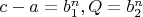 $c-a=b_1^n, Q=b_2^n$