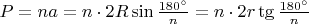 $P=na=n\cdot 2R\sin\frac{180^\circ}{n}=n\cdot2r\tg\frac{180^\circ}{n}$