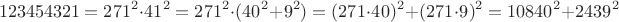 $$123454321=271^2\cdot 41^2=271^2\cdot (40^2+9^2)=(271\cdot 40)^2+(271\cdot 9)^2=10840^2+2439^2$$