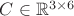 $C \in \mathbb{R}^{3 \times 6}$