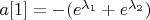 $a[1]=-(e^{\lambda_1}+e^{\lambda_2})$