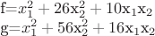 f=$x_1^2+26$x_2^2+10$x_1$x_2

g=$x_1^2+56$x_2^2+16$x_1$x_2