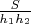$\frac{S}{h_1h_2}$