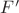 $\[F'\]$