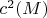 $c^2(M)$