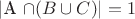 |A \cap (B\cup C)|=1