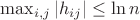 $\max_{i,j}|h_{ij}|\leq \ln n$ $\max_{i,j}|h_{ij}|\leq \ln n$