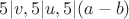 $5|v,5|u,5|(a-b)$